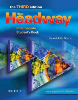 New Headway Intermediate Student's Book - the THIRD edition - Liz & John Soars
