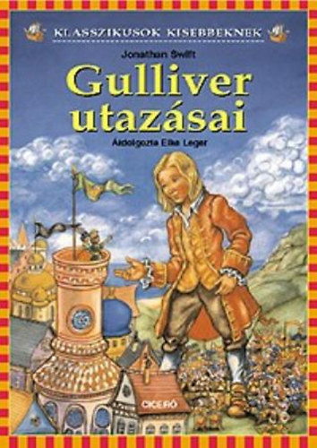 Gulliver utazásai - Jonathan Swfit
