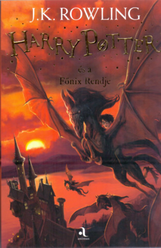 Harry Potter és a Főnix Rendje - J. K. Rowling