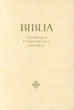 Biblia - Ószövetségi és Újszövetségi Szentírás - Családi Biblia - krémszínű -