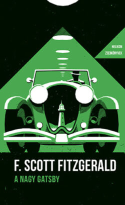 A nagy Gatsby - Helikon Zsebkönyvek 70. - Francis Scott Fitzgerald