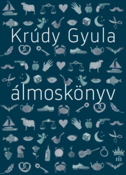 Álmoskönyv - Krúdy Gyula