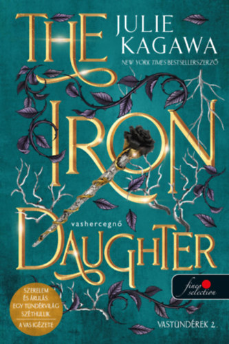 The Iron Daughter - Vashercegnő - Vastündérek 2. - Julie Kagawa