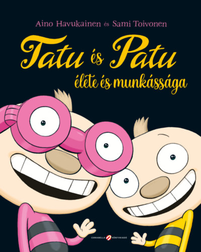 Tatu és Patu élete és munkássága - Sami Toivonen