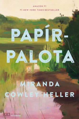 Papírpalota - Miranda Cowley Heller