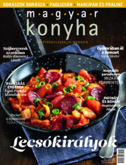 Magyar Konyha - 2021. szeptember (45. évfolyam 9. szám) - Gasztrokulturális magazin -