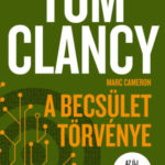 A becsület törvénye - Tom Clancy