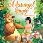 A dzsungel könyve és más történetek -