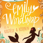 Emily Windsnap és a kastély a ködben - Liz Kessler