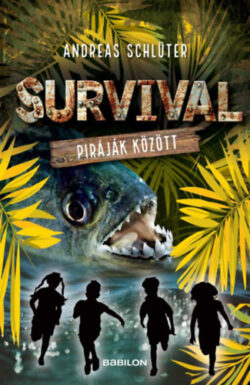 Survival 4. - Piráják között - Andreas Schlüter