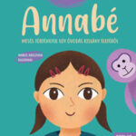 Annabé - Mesés történetek egy óvodás kislány életéből - Kiss Ottó
