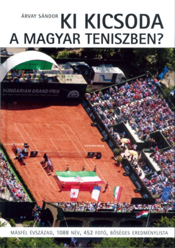 Ki kicsoda a magyar teniszben? - Másfél évszázad