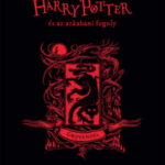 Harry Potter és az azkabani fogoly - Griffendél - Jubileumi kiadás - J. K. Rowling