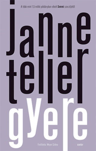 Gyere - Janne Teller