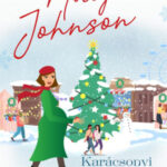 Karácsonyi gyermekáldás - Milly Johnson