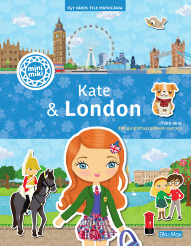Kate & London - Egy város tele matricával - Charlotte Segond-Rabilloud