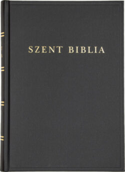 Szent Biblia (nagy családi méret) - Károli Gáspár fordításának revideált kiadása (1908)