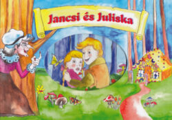 Jancsi és Juliska -