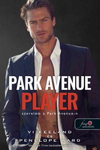 Park Avenue Player - Szerelem a Park Avenue-n - Vi Keeland