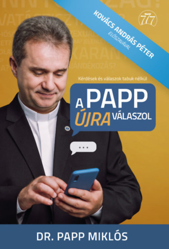 A Papp újra válaszol - Kérdések és válaszok tabuk nélkül - Dr. Papp László