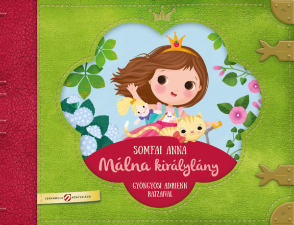 Málna királylány - Somfai Anna