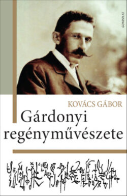 Gárdonyi regényművészete - Kovács Gábor