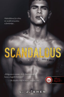 Scandalous - A Néma - Sinners of Saint 3. - L.J. Shen