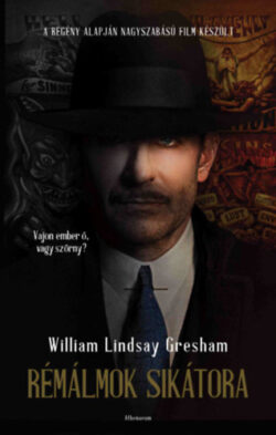 Rémálmok sikátora - William Lindsay Gresham
