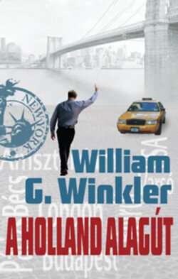 A Holland alagút - William G. Winkler