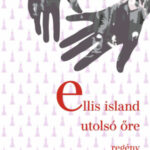 Ellis Island utolsó őre - Gaelle Josse