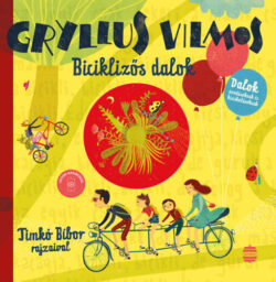 Biciklizős dalok - Gryllus Vilmos