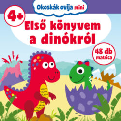 Első könyvem a dinókról - Okoskák ovija mini -