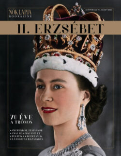 Nők Lapja Bookazine - II. Erzsébet - 70 éve a trónon -