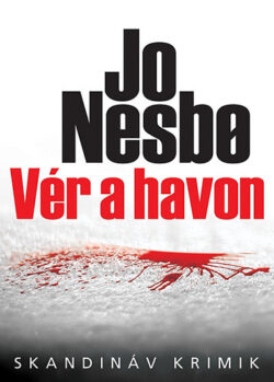 Vér a havon - Jo Nesbo