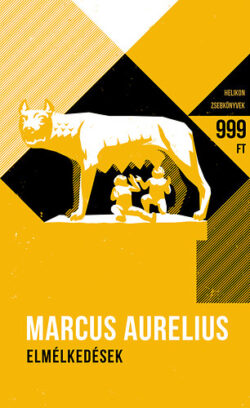 Elmélkedések - Helikon zsebkönyvek 37. - Marcus Aurelius
