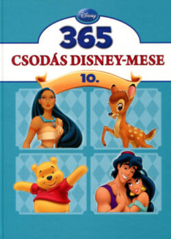 365 csodás Disney-mese 10. -