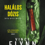 Halálos dózis - Vince Flynn