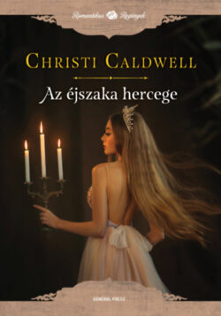 Az éjszaka hercege - Christi Caldwell