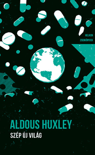 Szép új világ - Helikon Zsebkönyvek 116. - Aldous Huxley