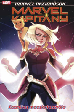 Marvel kapitány 1.: Kozmikus macskatasztrófa - Marvel-akcióhősök - Sam Maggs