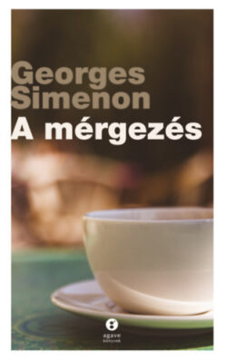 A mérgezés - Georges Simenon