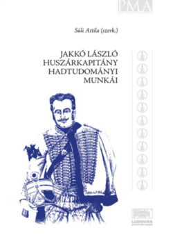 Jakkó László hadtudományi munkái - Süli Attila