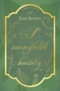 A mansfieldi kastély - Jane Austen