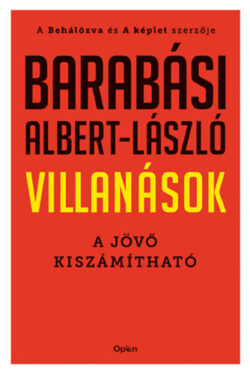 Villanások - A jövő kiszámítható - Barabási Albert-László
