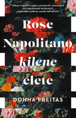 Rose Napolitano kilenc élete - Donna Freitas
