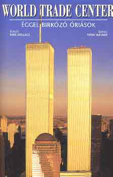World Trade Center: Éggel birkózó óriások - Skinner