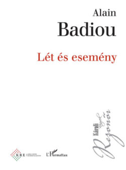 Lét és esemény - Alain Badiou