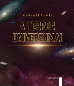 A terror univerzumai - N. Juhász Tamás