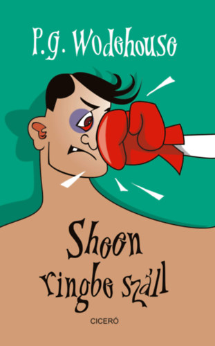 Sheen ringbe száll - P. G. Wodehouse
