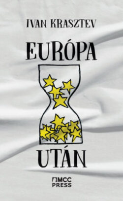 Európa után - Ivan Krasztev